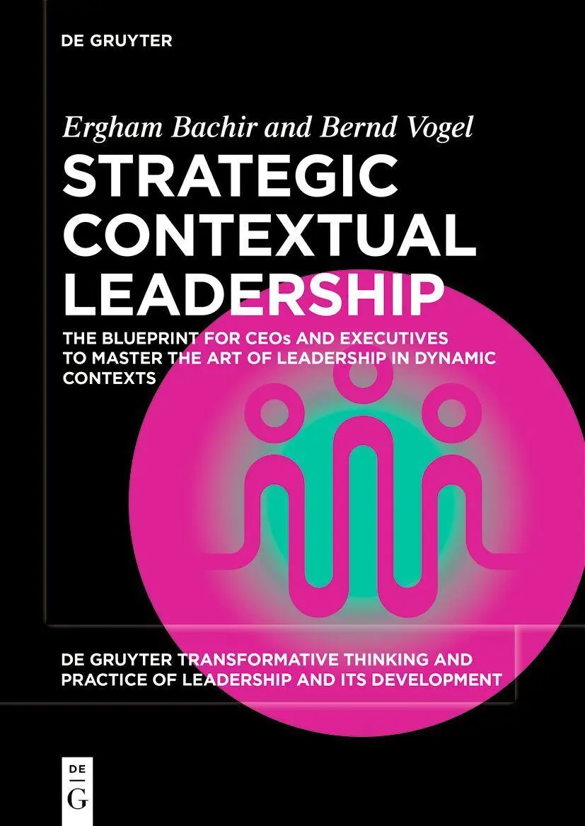 Cover: 9783111381206 | Strategic Contextual Leadership | Ergham Bachir (u. a.) | Taschenbuch