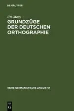 Cover: 9783484311206 | Grundzüge der deutschen Orthographie | Utz Maas | Buch | XI | Deutsch