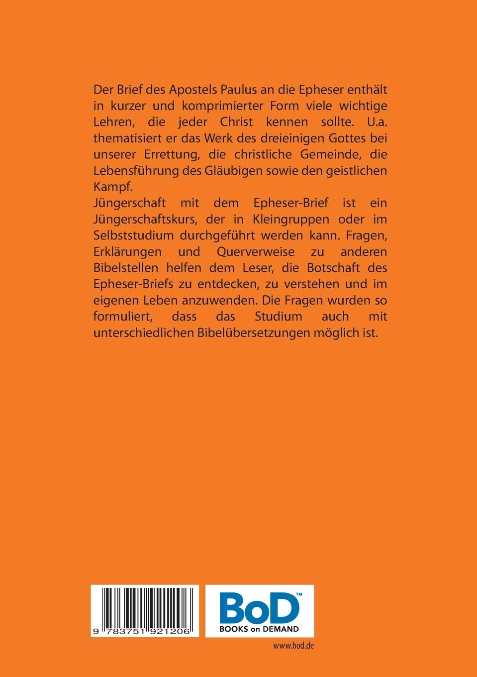 Rückseite: 9783751921206 | Jüngerschaft mit dem Epheser-Brief | Jürgen H. Schmidt | Taschenbuch