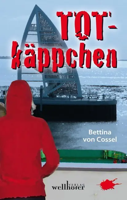Cover: 9783954281206 | Totkäppchen | Bettina von Cossel | Taschenbuch | 192 S. | Deutsch