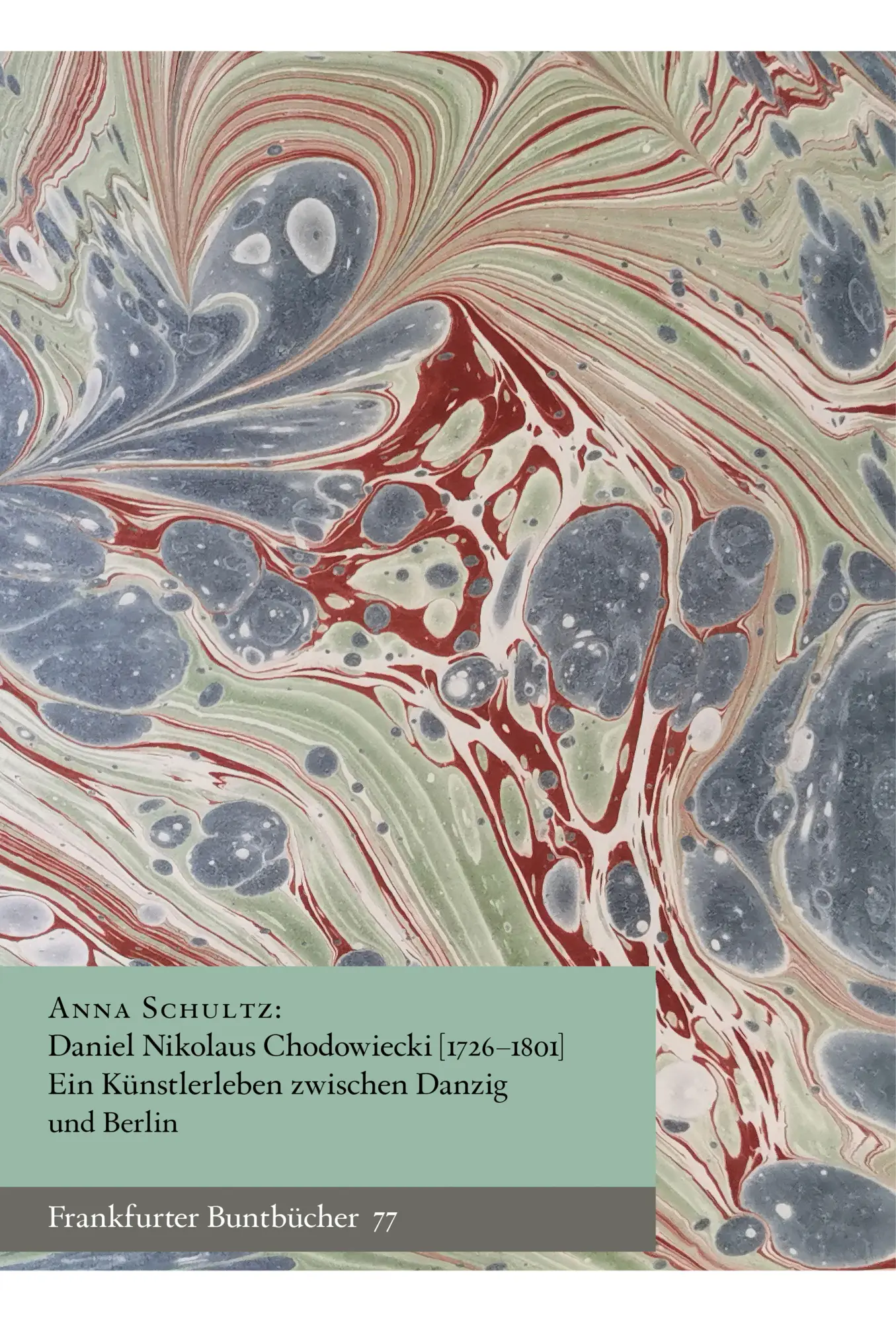 Cover: 9783969821206 | Daniel Nikolaus Chodowiecki [1726-1801] | Anna Schultz | Taschenbuch