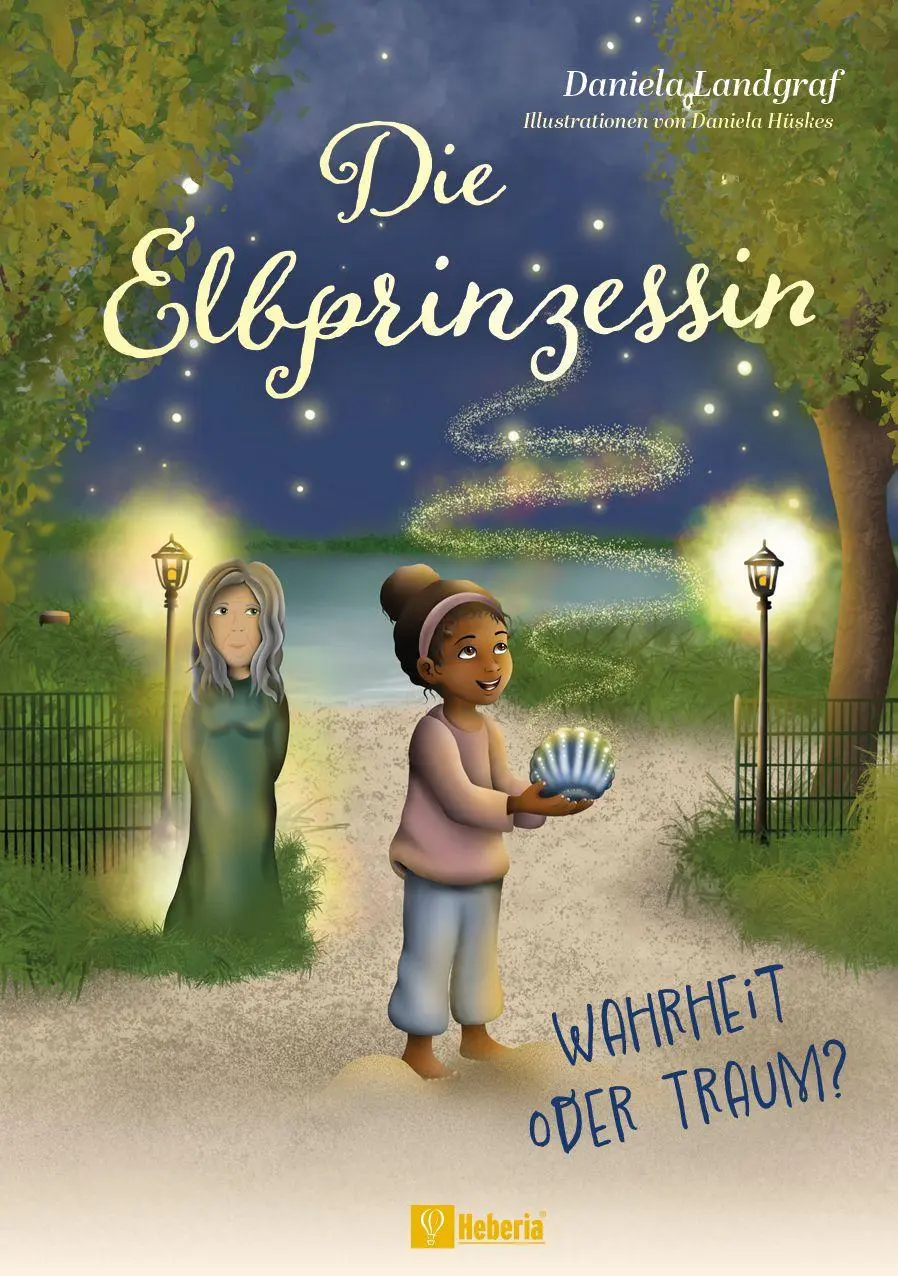 Cover: 9783986411206 | Die Elbprinzessin | Wahrheit oder Traum? | Daniela Landgraf | Buch