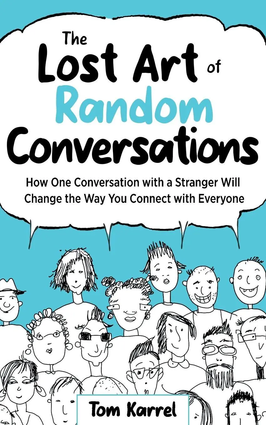 Cover: 9798996591206 | The Lost Art of Random Conversations | Tom Karrel | Taschenbuch | 2026