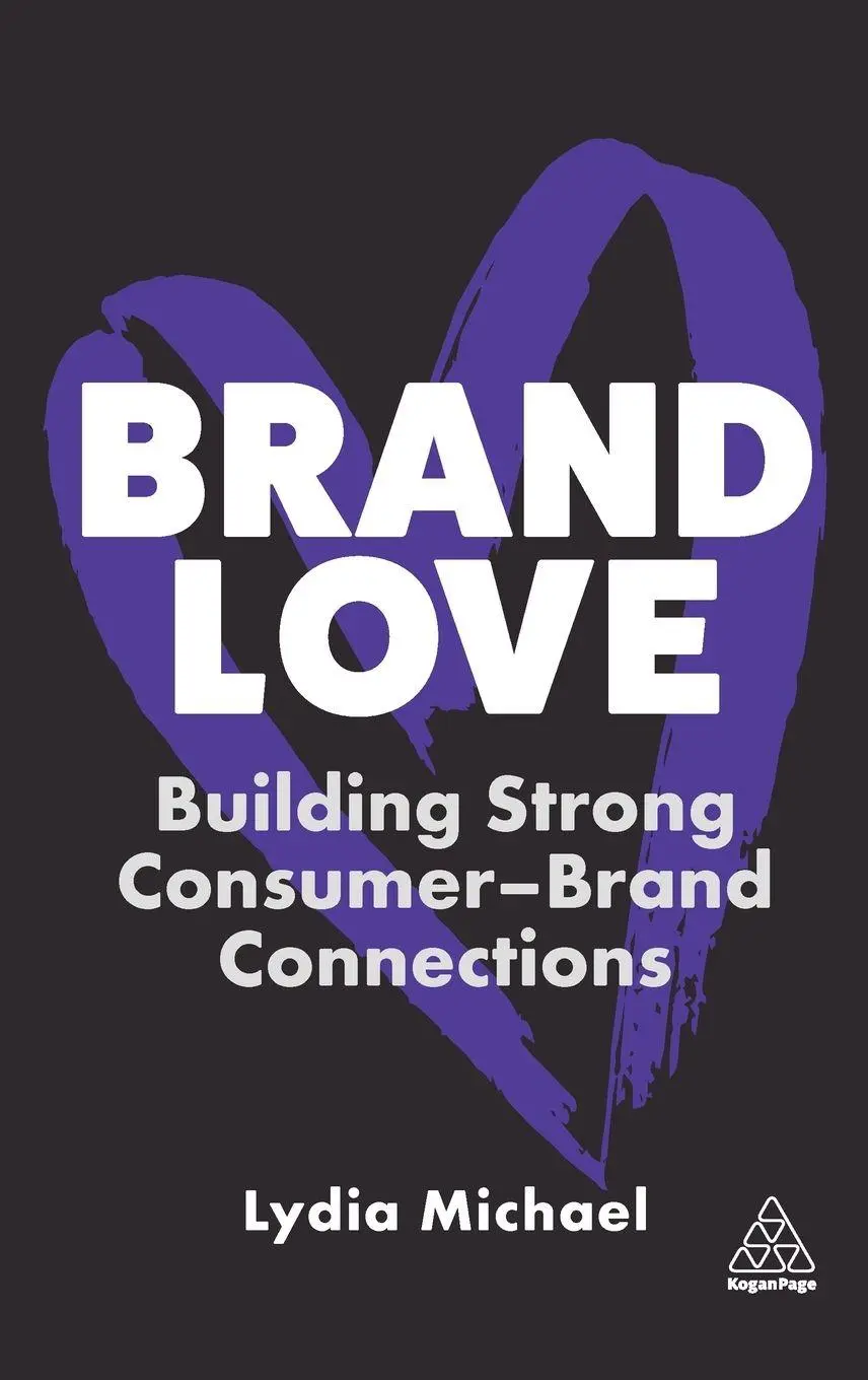 Cover: 9781398611306 | Brand Love | Building Strong Consumer-Brand Connections | Michael