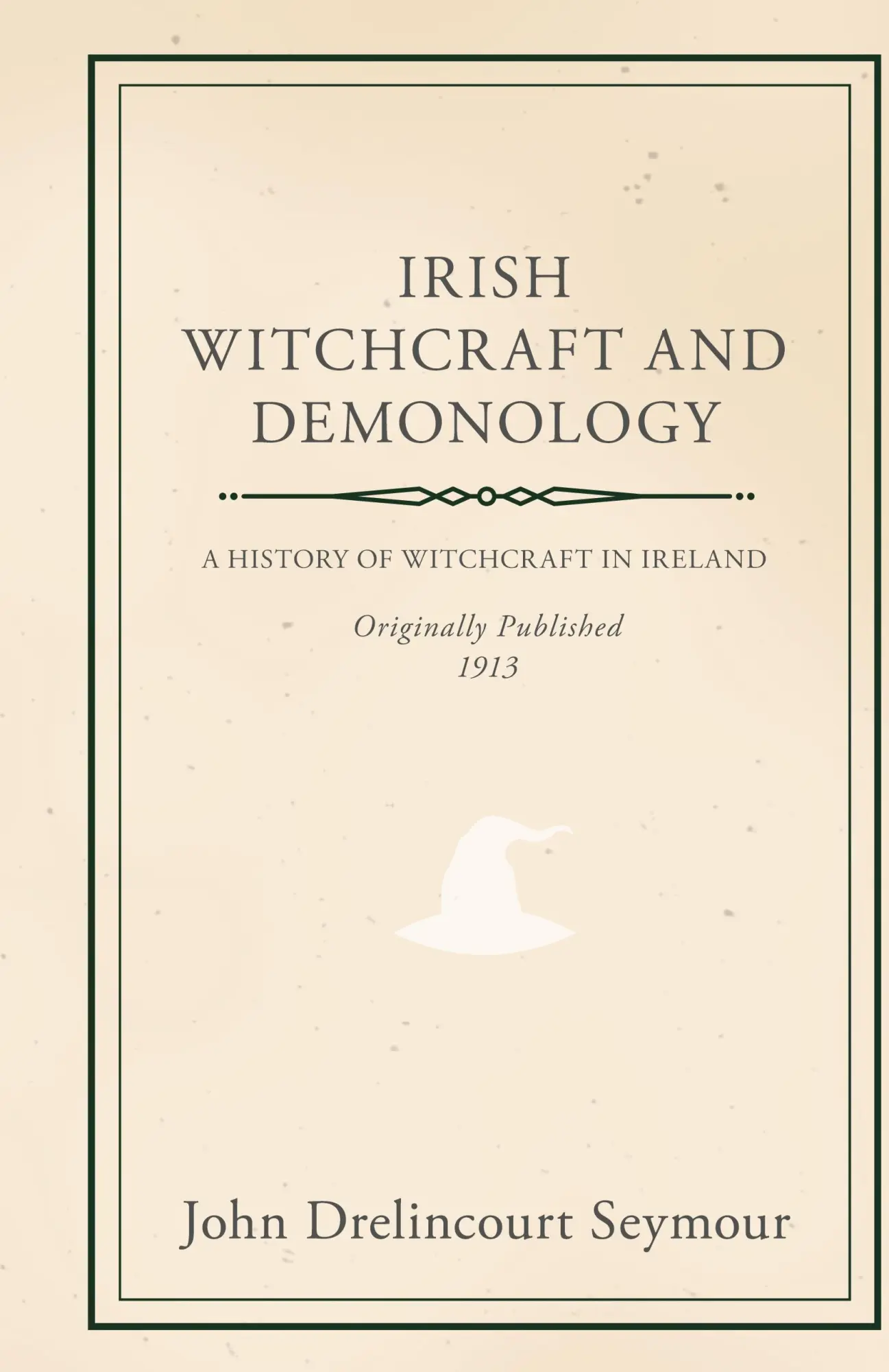 Cover: 9781528771306 | Irish Witchcraft and Demonology | John Drelincourt Seymour | Buch