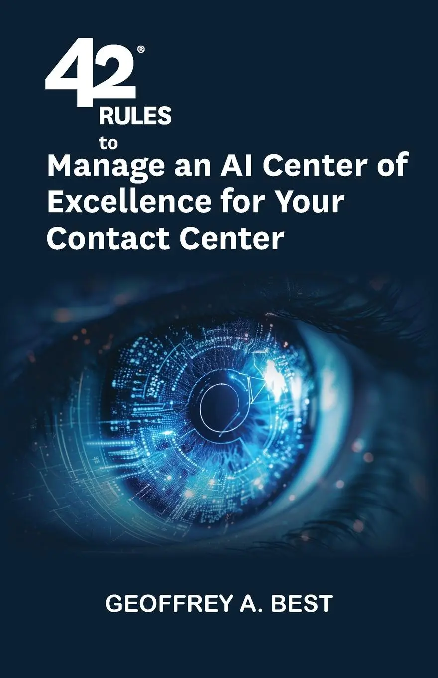 Cover: 9781607731306 | 42 Rules to Manage an AI Center of Excellence for Your Contact Center