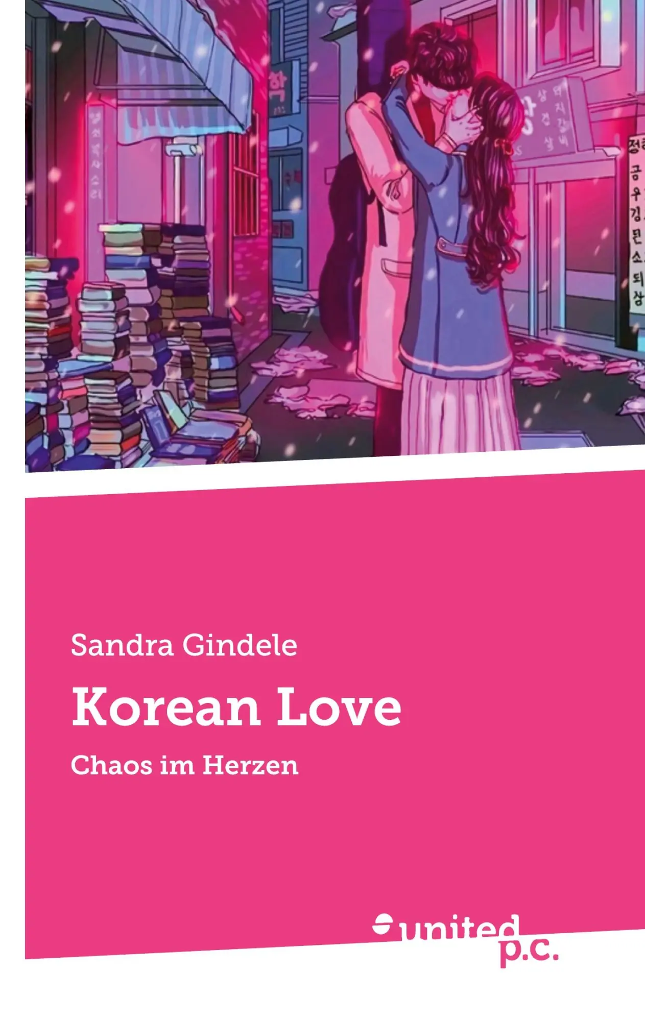 Cover: 9783710321306 | Korean Love | Chaos im Herzen | Sandra Gindele | Taschenbuch | 374 S.