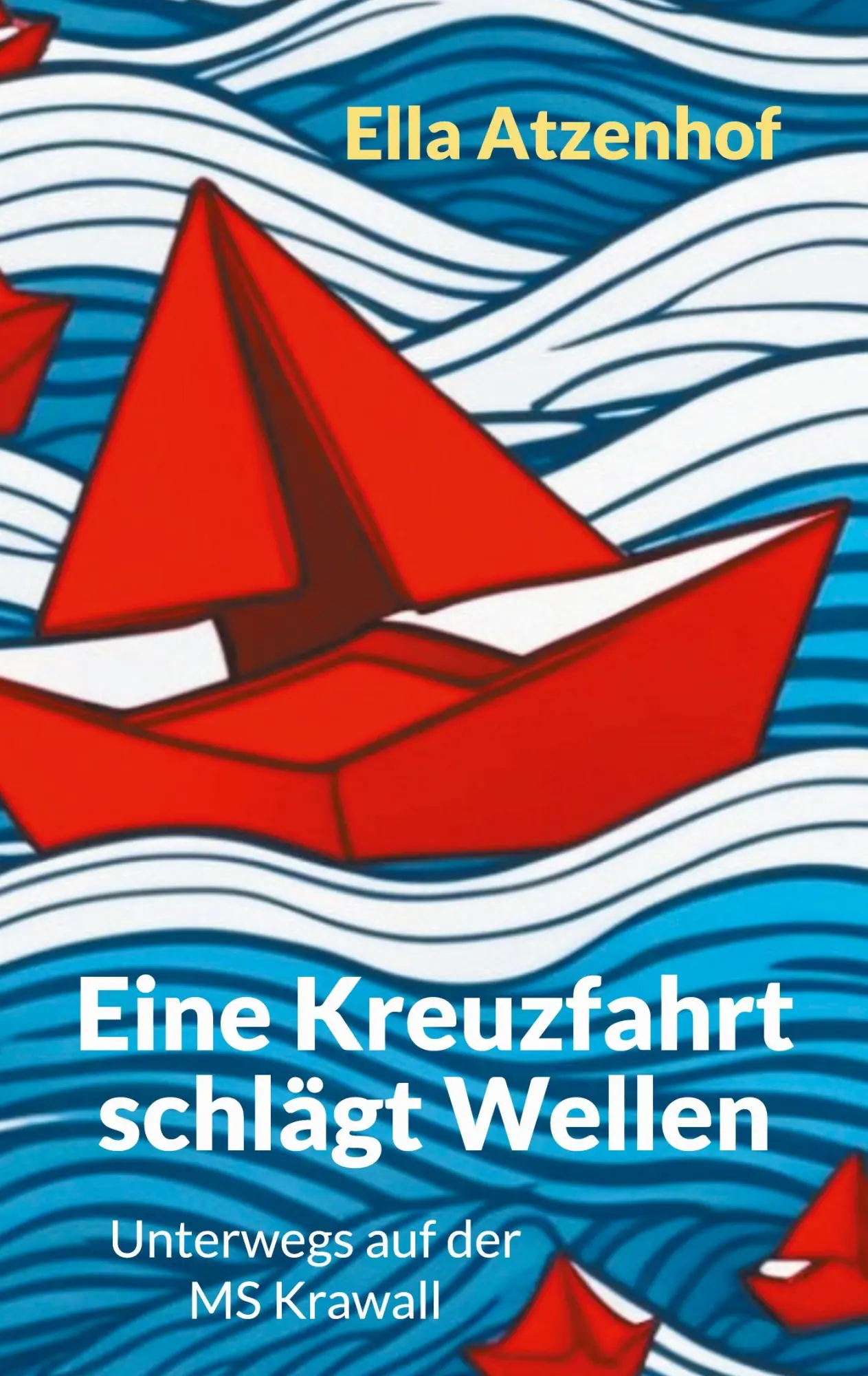 Cover: 9783757881306 | Eine Kreuzfahrt schlägt Wellen | Unterwegs auf der MS Krawall | Buch