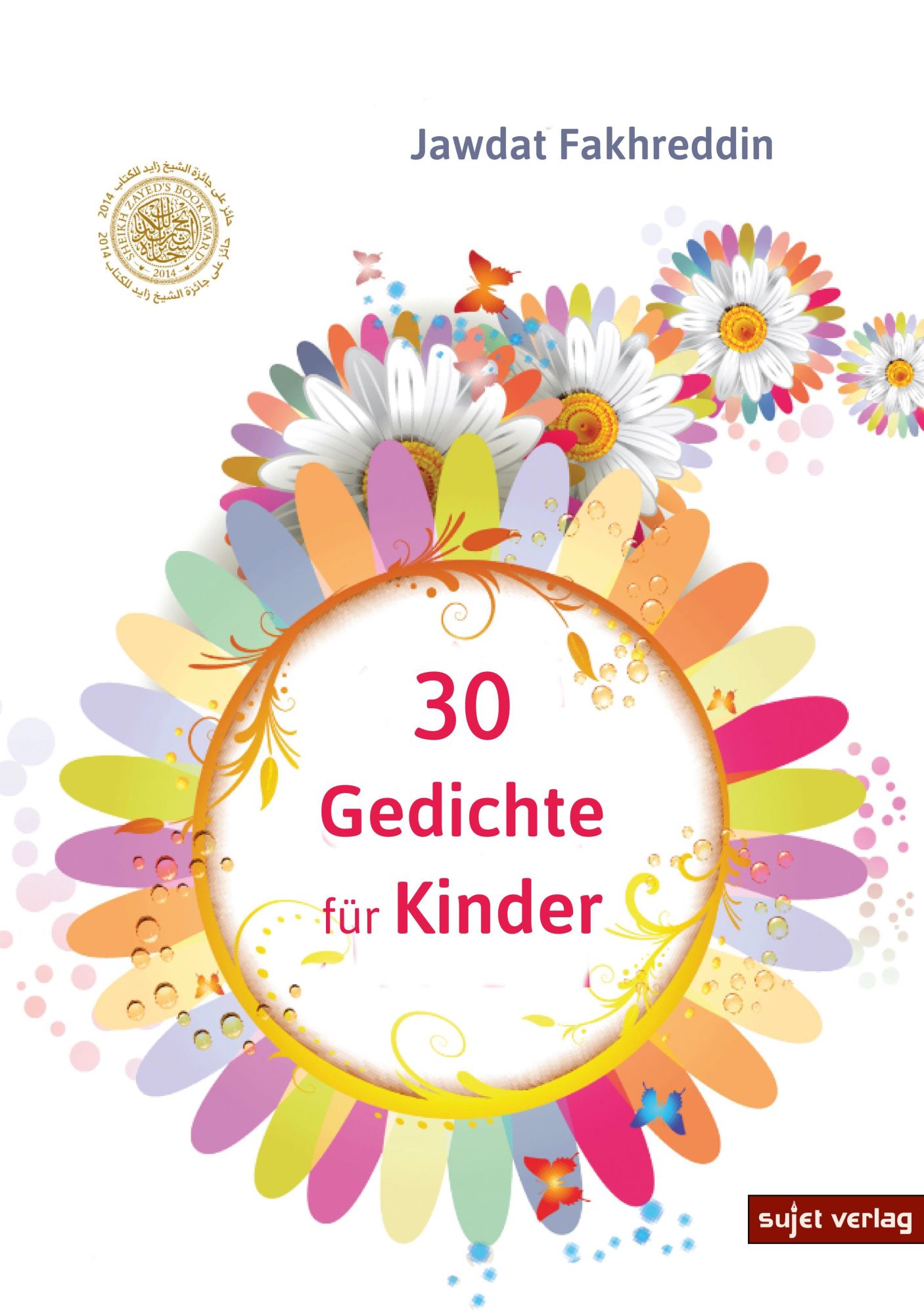 Cover: 9783962021306 | 30 Gedichte für Kinder | Jawdat Fakhreddin | Buch | 64 S. | Deutsch