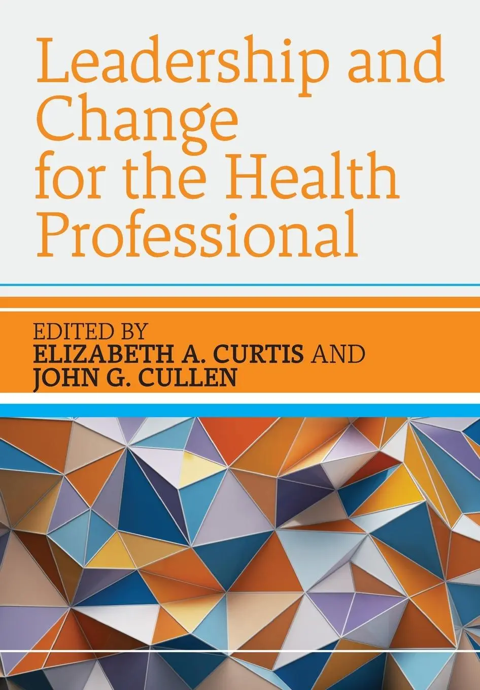 Cover: 9780335261406 | Leadership and Change for the Health Professional | Curtis | Buch