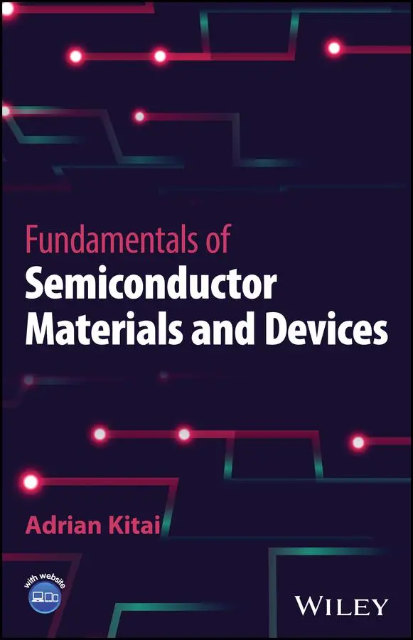 Cover: 9781119891406 | Fundamentals of Semiconductor Materials and Devices | Adrian Kitai