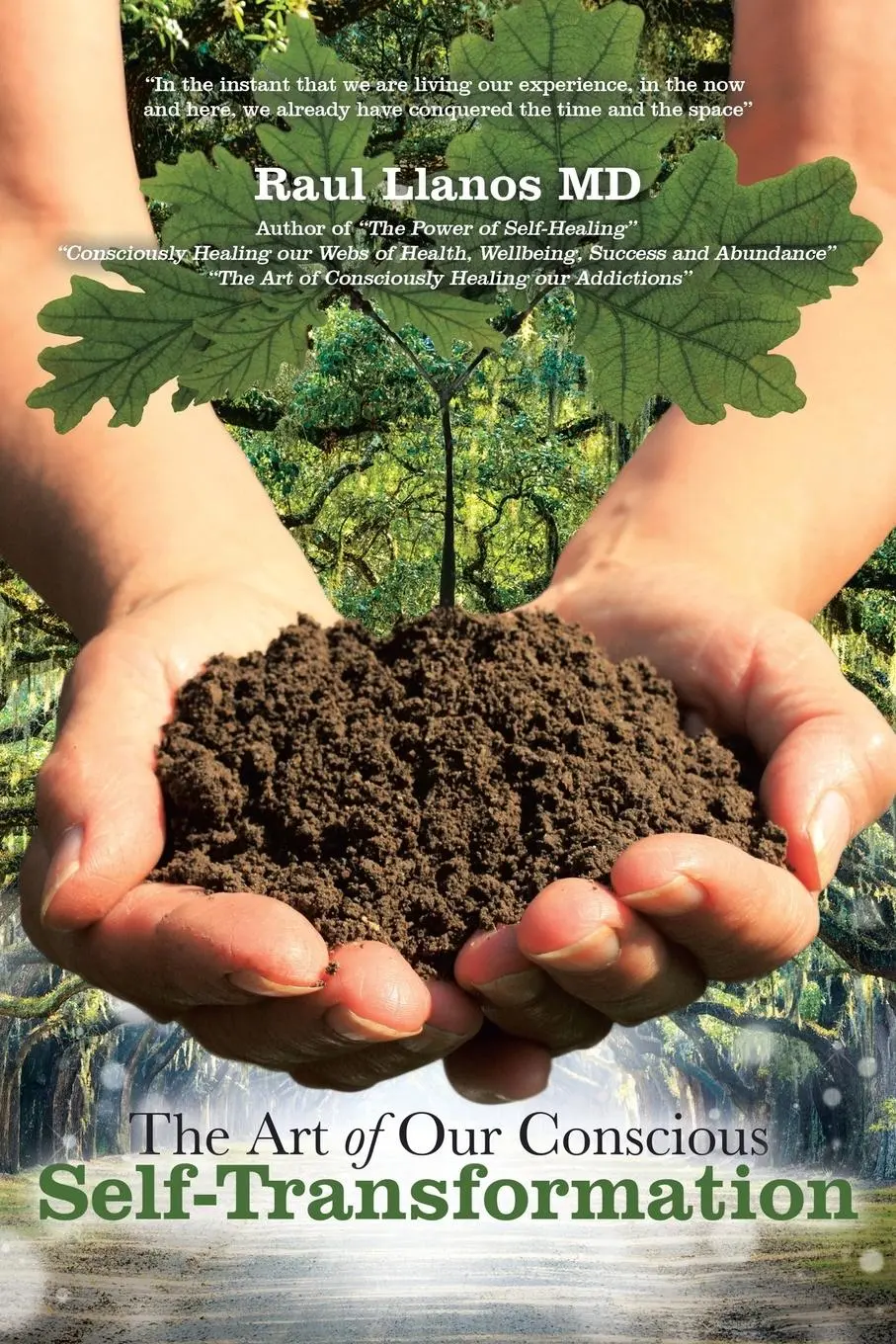 Cover: 9781504381406 | The Art of Our Conscious Self-Transformation | Raul Llanos MD | Buch