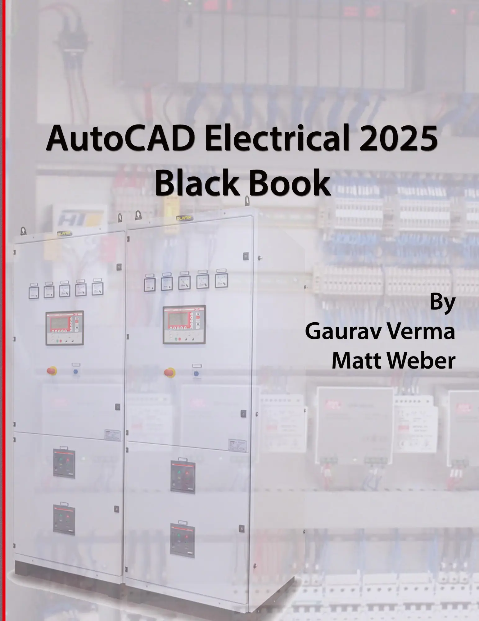 Cover: 9781774591406 | AutoCAD Electrical 2025 Black Book | Gaurav Verma (u. a.) | Buch