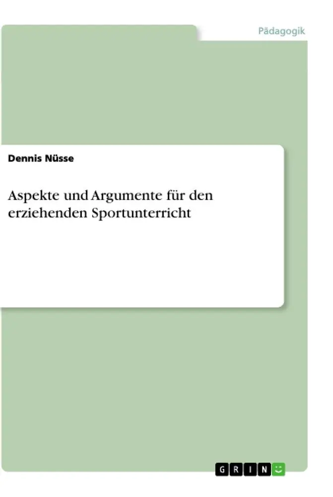 Cover: 9783346161406 | Aspekte und Argumente für den erziehenden Sportunterricht | Nüsse