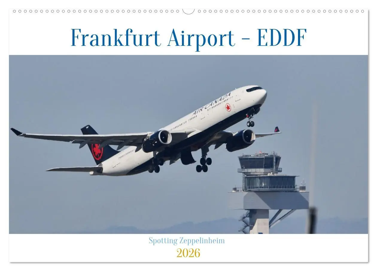 Cover: 9783457801406 | Frankfurt Airport - EDDF (Wandkalender 2026 DIN A2 quer), CALVENDO...