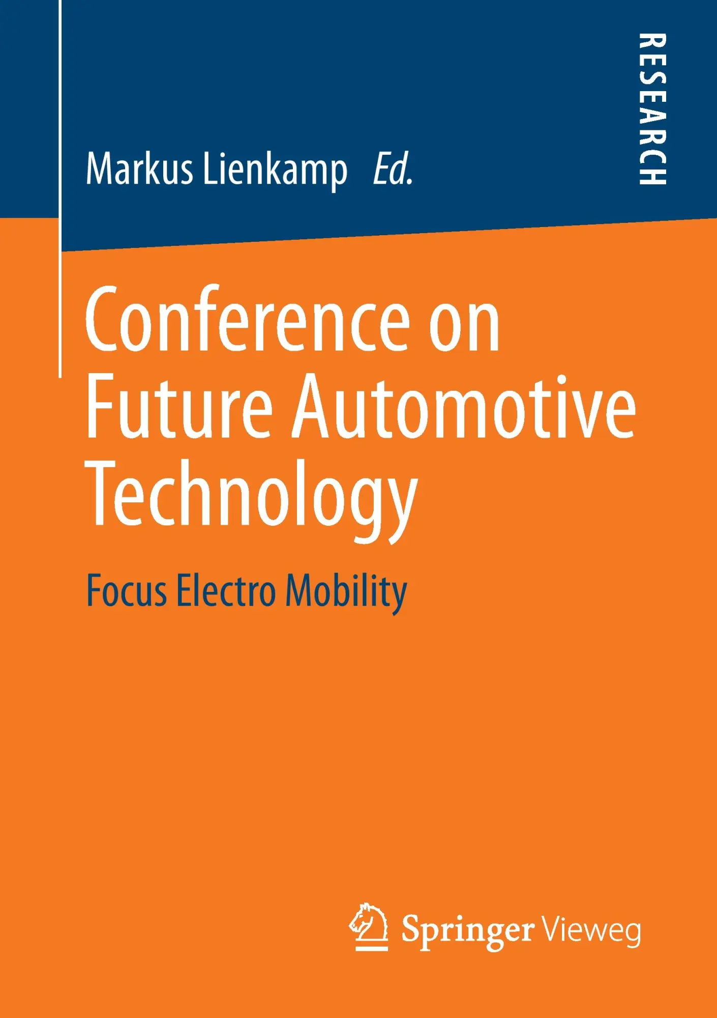 Cover: 9783658011406 | Conference on Future Automotive Technology | Focus Electro Mobility