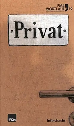 Cover: 9783903081406 | FM4 Wortlaut 19. Privat | Der FM4 Kurzgeschichtenwettbewerb | Buch