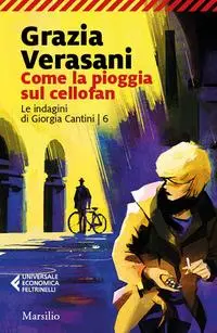 Cover: 9788829711406 | Come la pioggia sul cellofan | Grazia Verasani | Taschenbuch | 178 S.