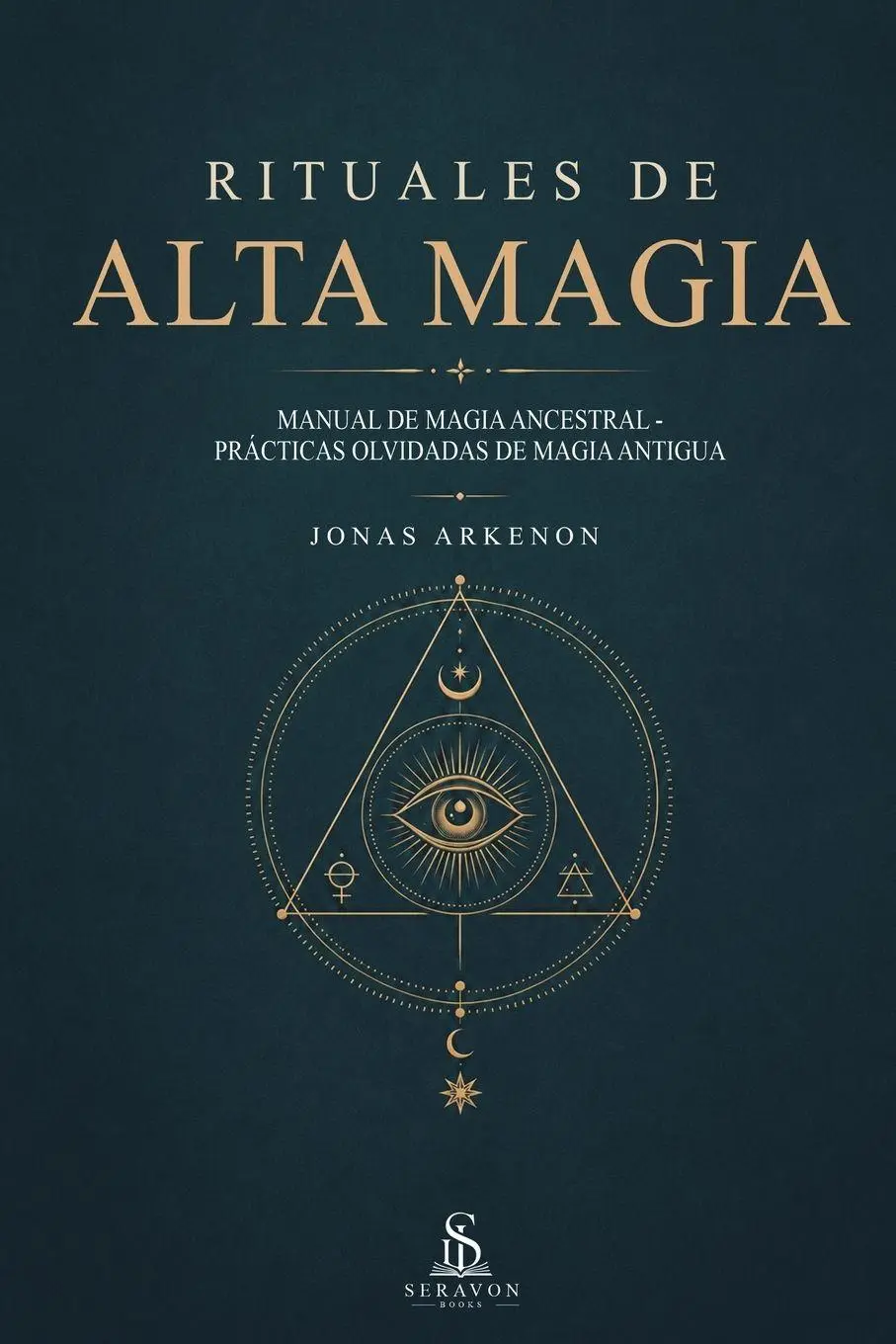Cover: 9789801891406 | Rituales de Alta Magia | Jonas Arkenon (u. a.) | Taschenbuch | 2026