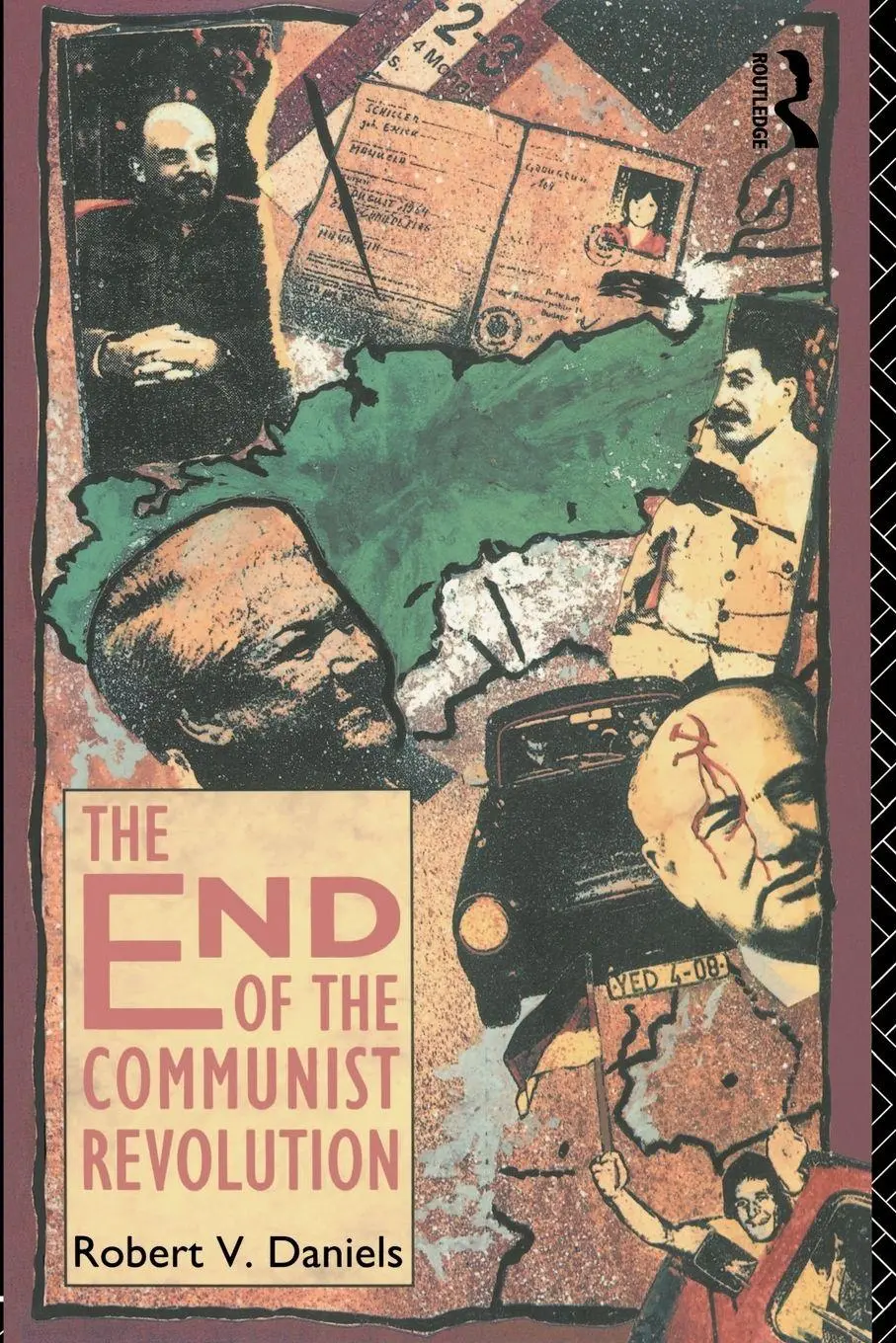 Cover: 9780415061506 | The End of the Communist Revolution | Robert V. Daniels | Taschenbuch