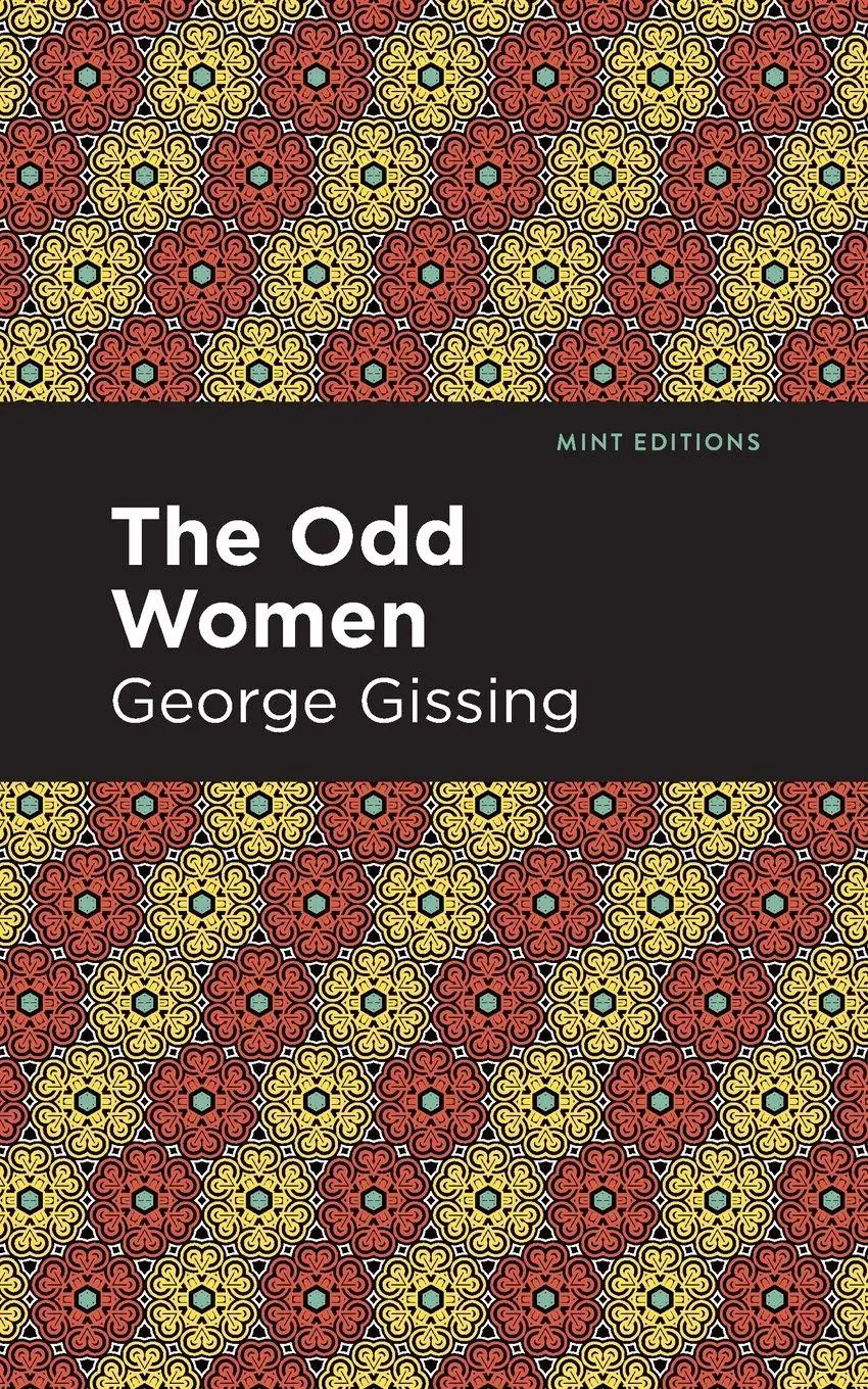 Cover: 9781513281506 | The Odd Women | George Gissing | Taschenbuch | Kartoniert / Broschiert