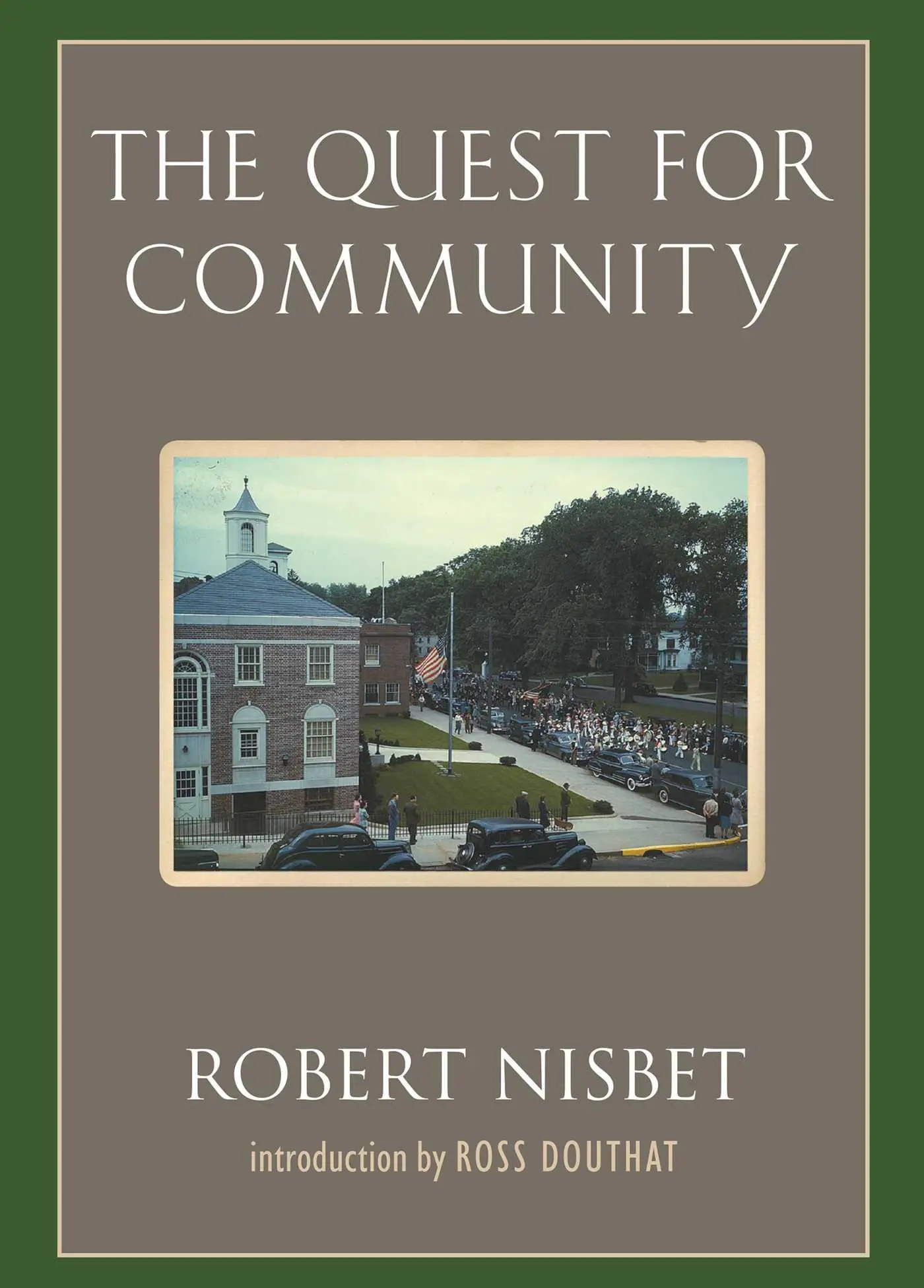 Bild: 9781935191506 | The Quest for Community | A Study in the Ethics of Order and Freedom