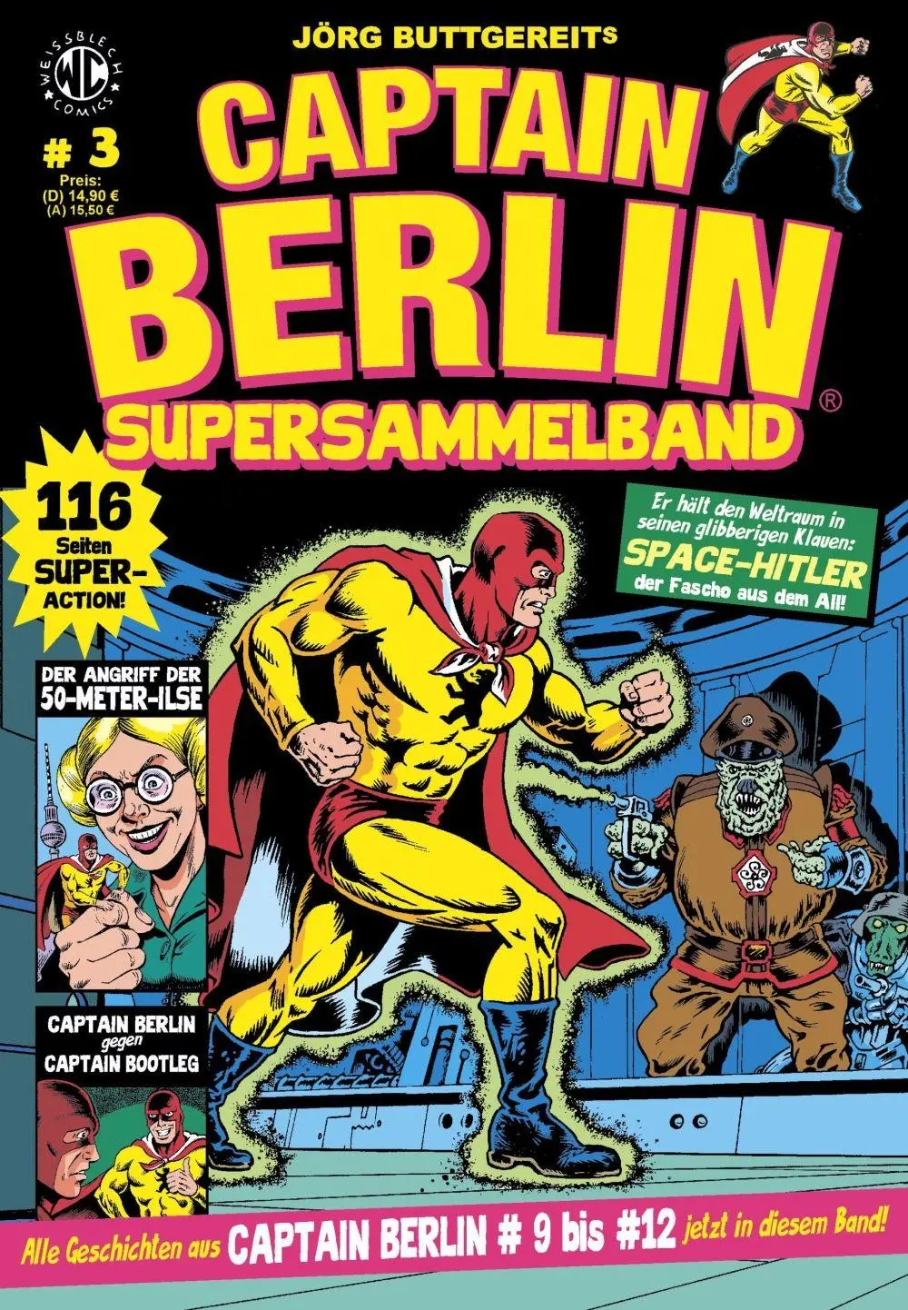 Cover: 9783869591506 | Captain Berlin - Sammelband 3 | Jörg Buttgereit (u. a.) | Taschenbuch