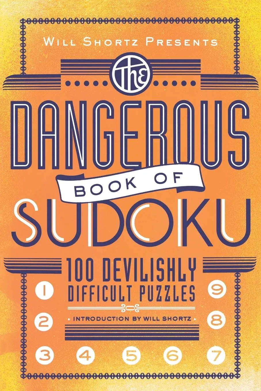 Cover: 9780312541606 | Will Shortz Presents the Dangerous Book of Sudoku | Will Shortz | Buch