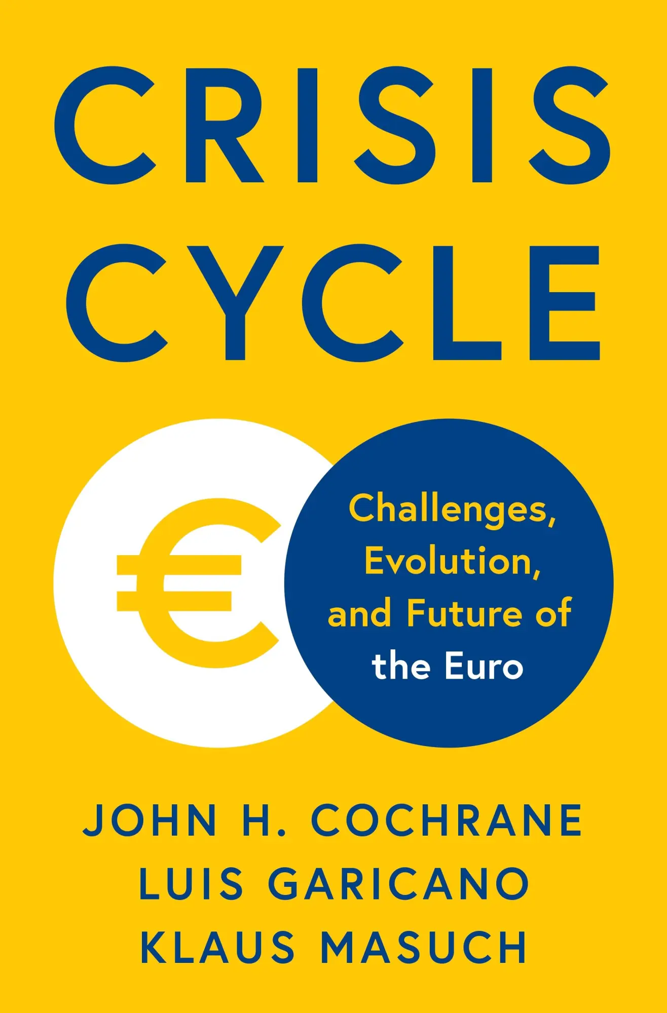 Cover: 9780691271606 | Crisis Cycle | Challenges, Evolution, and Future of the Euro | Buch