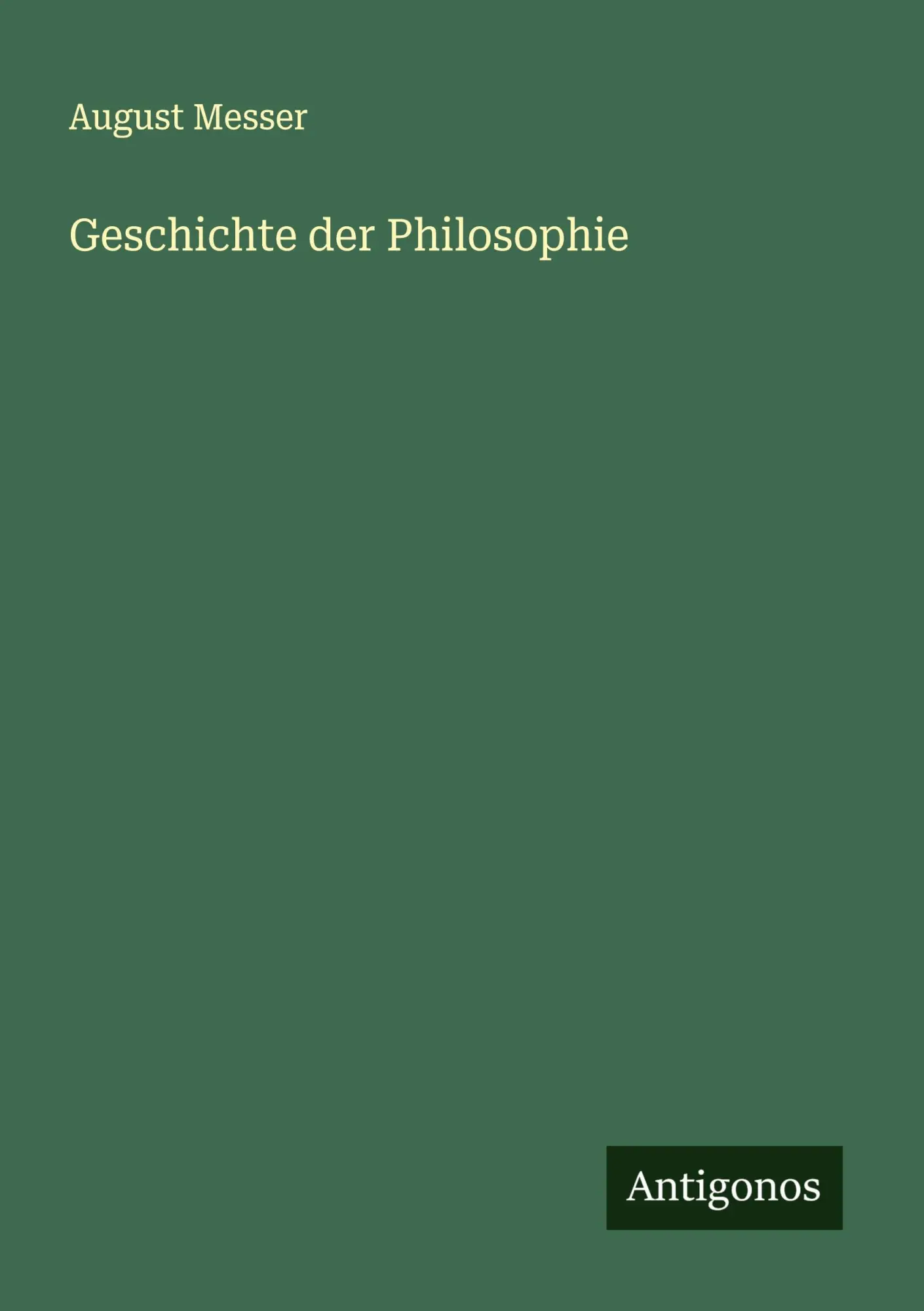 Cover: 9783563191606 | Geschichte der Philosophie | August Messer | Taschenbuch | Deutsch