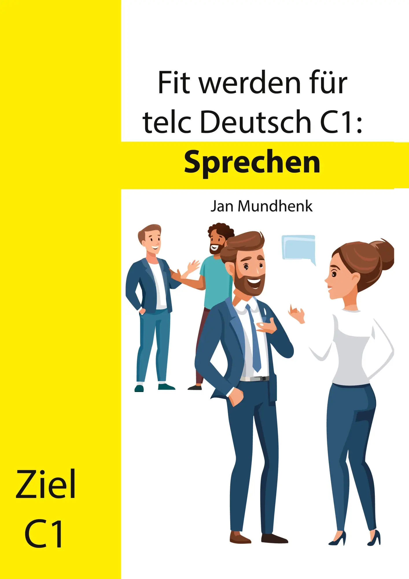 Cover: 9783842371606 | Fit werden für telc Deutsch C1: Sprechen | Jan Mundhenk | Taschenbuch