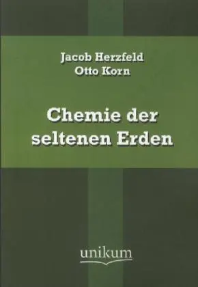 Cover: 9783845721606 | Chemie der seltenen Erden | Jacob Herzfeld (u. a.) | Taschenbuch