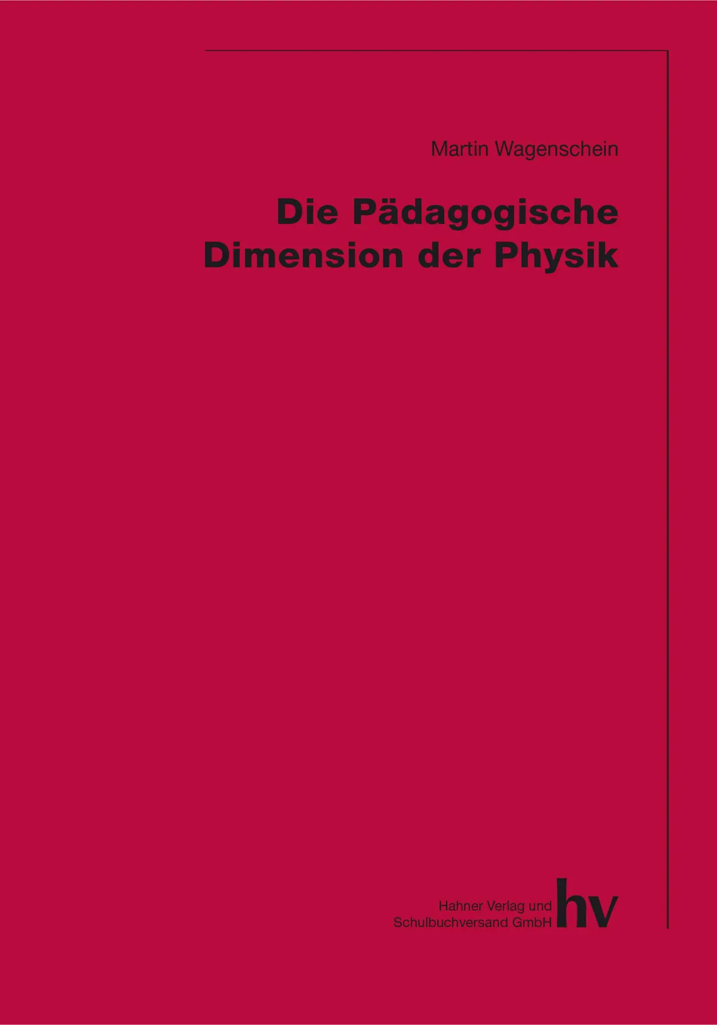 Cover: 9783892941606 | Die Pädagogische Dimension der Physik | Martin Wagenschein | Buch