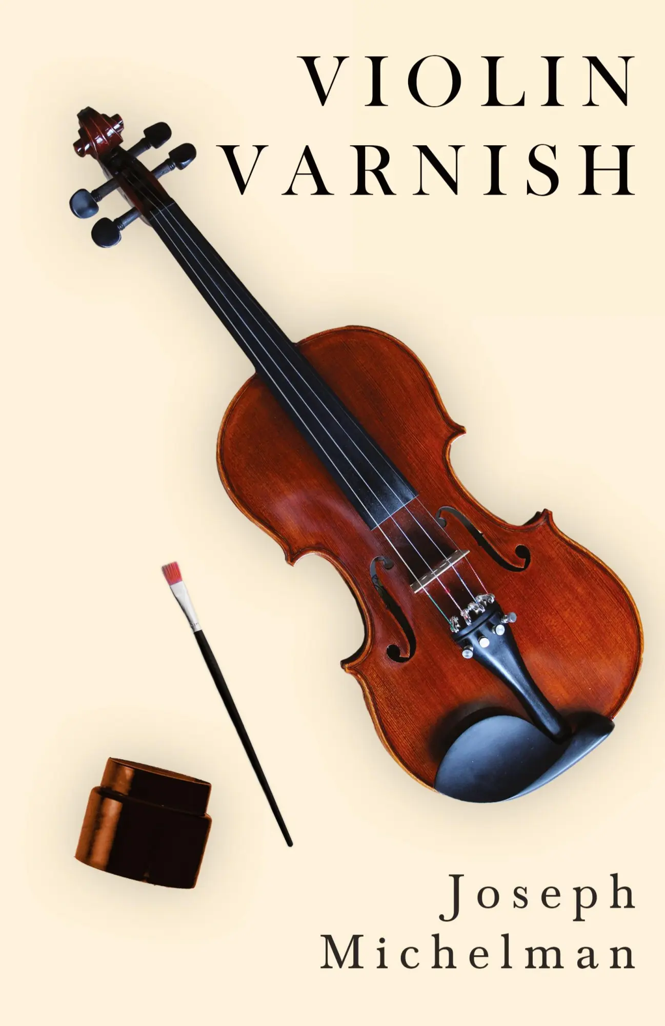 Cover: 9781443731706 | Violin Varnish | Joseph Michelman | Buch | Englisch | 2008