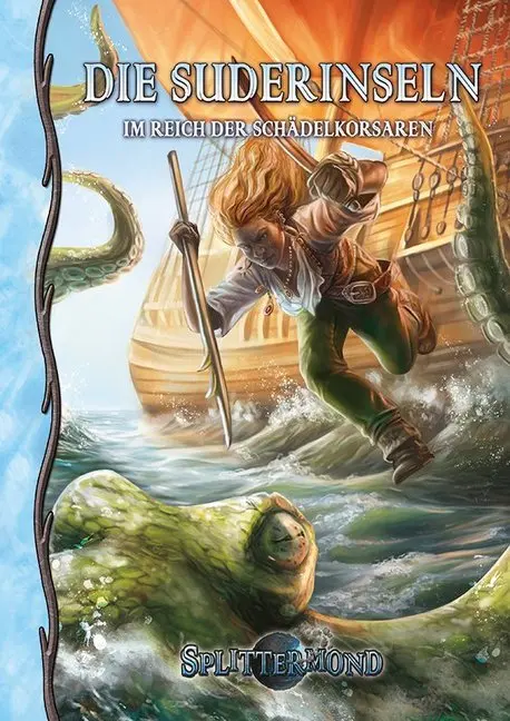 Cover: 9783958671706 | Splittermond - Die Suderinseln | Im Reich der Schädelkorsaren | Buch