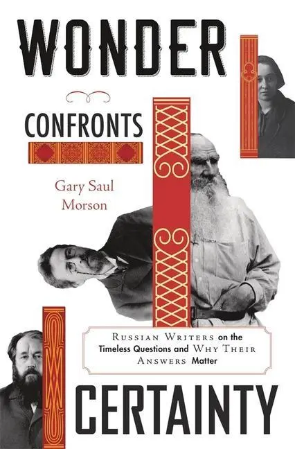Cover: 9780674971806 | Wonder Confronts Certainty | Gary Saul Morson | Buch | Gebunden | 2023