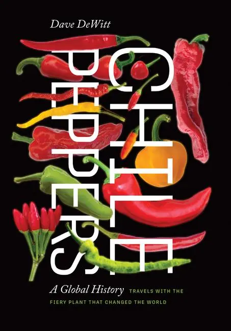 Cover: 9780826361806 | Chile Peppers | A Global History | Dave Dewitt | Taschenbuch | 2020