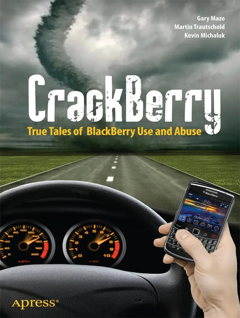 Cover: 9781430231806 | CrackBerry | True Tales of BlackBerry Use and Abuse | Taschenbuch