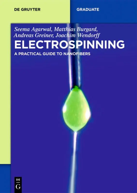 Cover: 9783110331806 | Electrospinning | A Practical Guide to Nanofibers | Agarwal (u. a.)