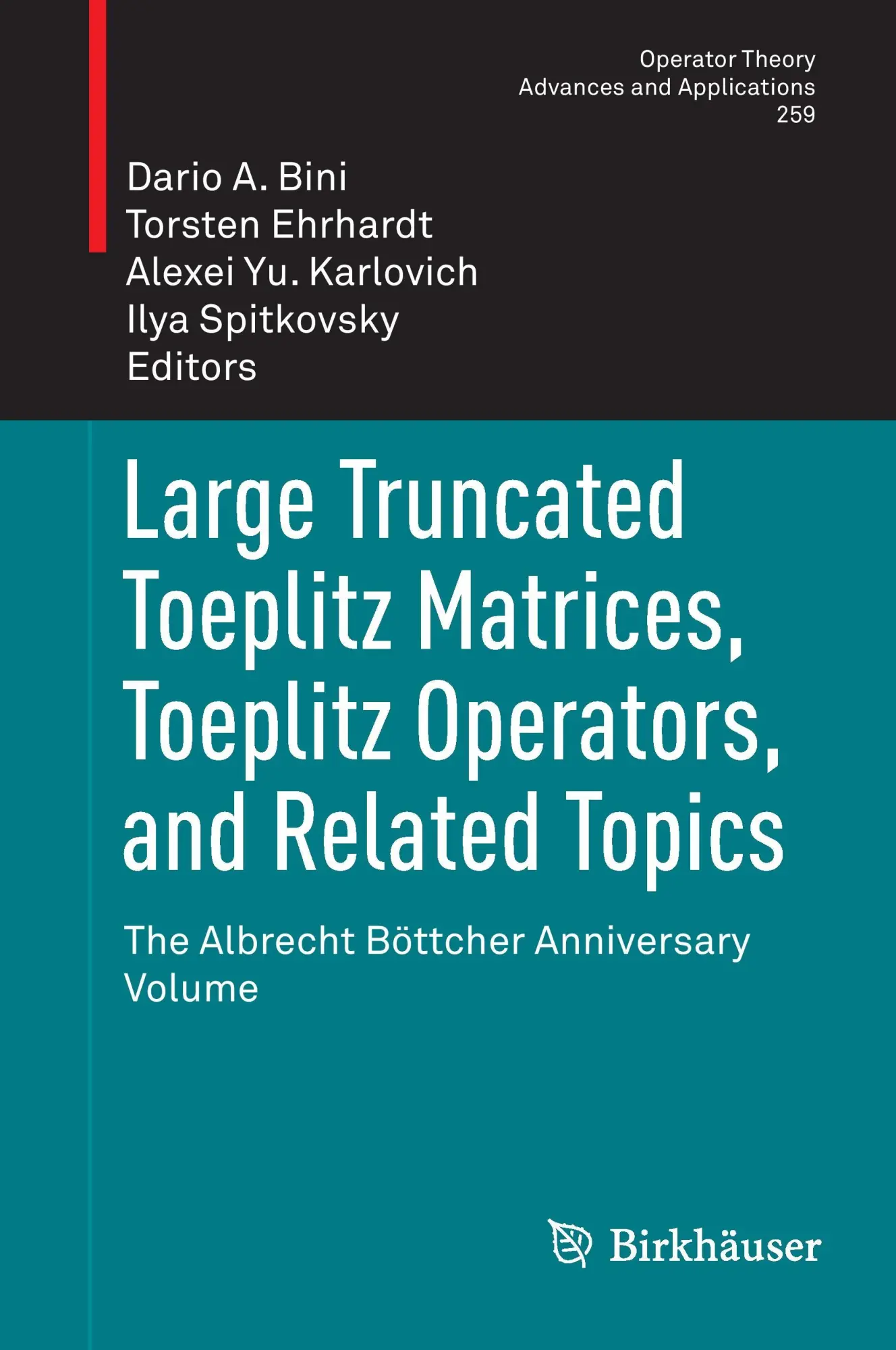 Cover: 9783319491806 | Large Truncated Toeplitz Matrices, Toeplitz Operators, and Related...
