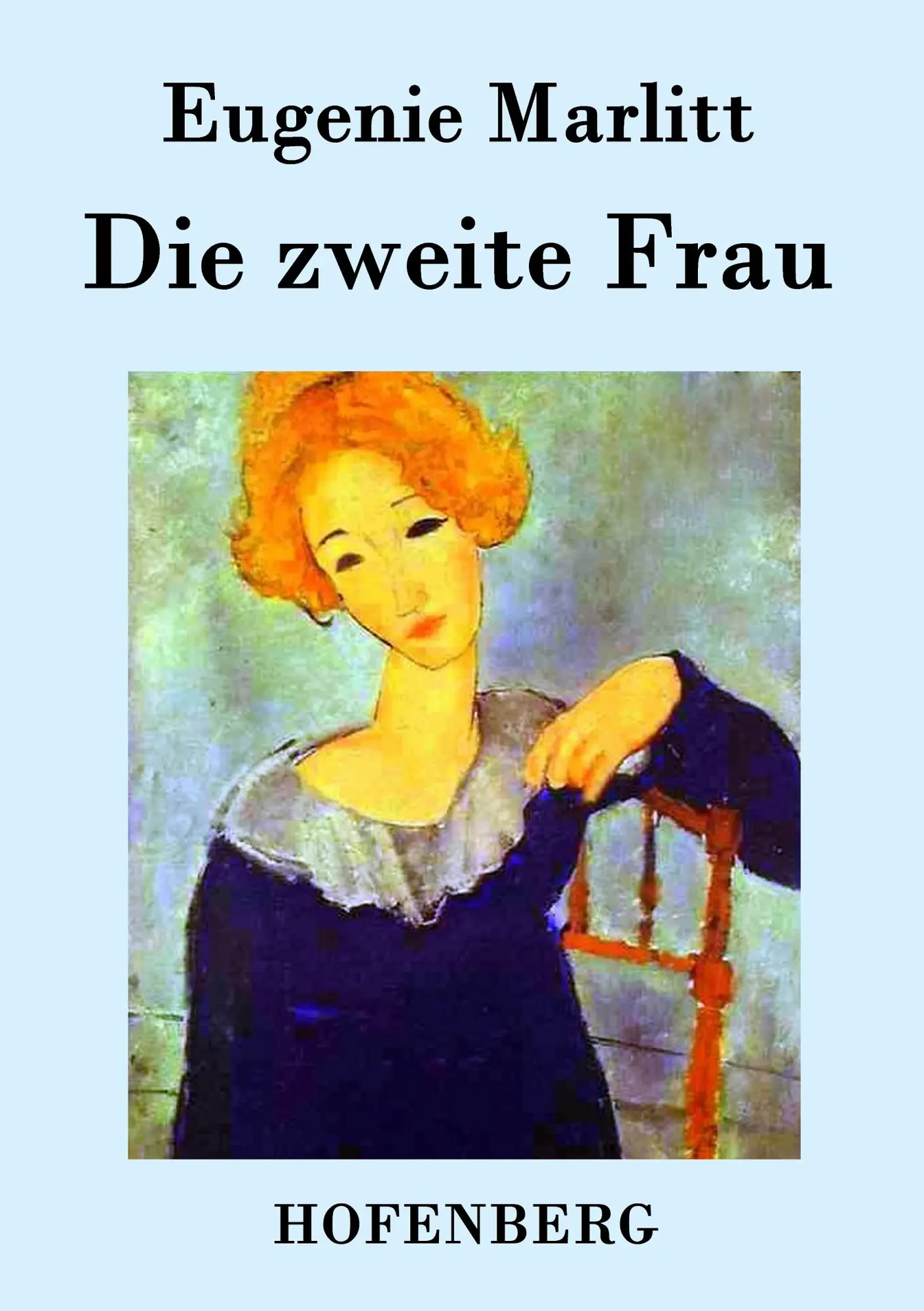 Cover: 9783843031806 | Die zweite Frau | Eugenie Marlitt | Taschenbuch | 260 S. | Deutsch