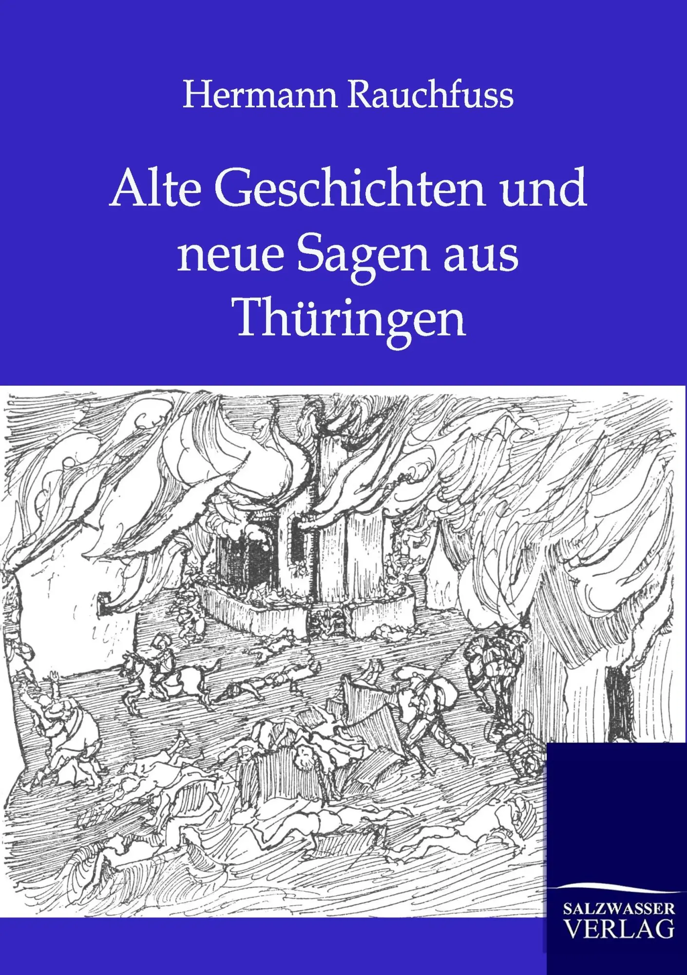 Cover: 9783846001806 | Alte Geschichten und neue Sagen aus Thüringen | Hermann Rauchfuss