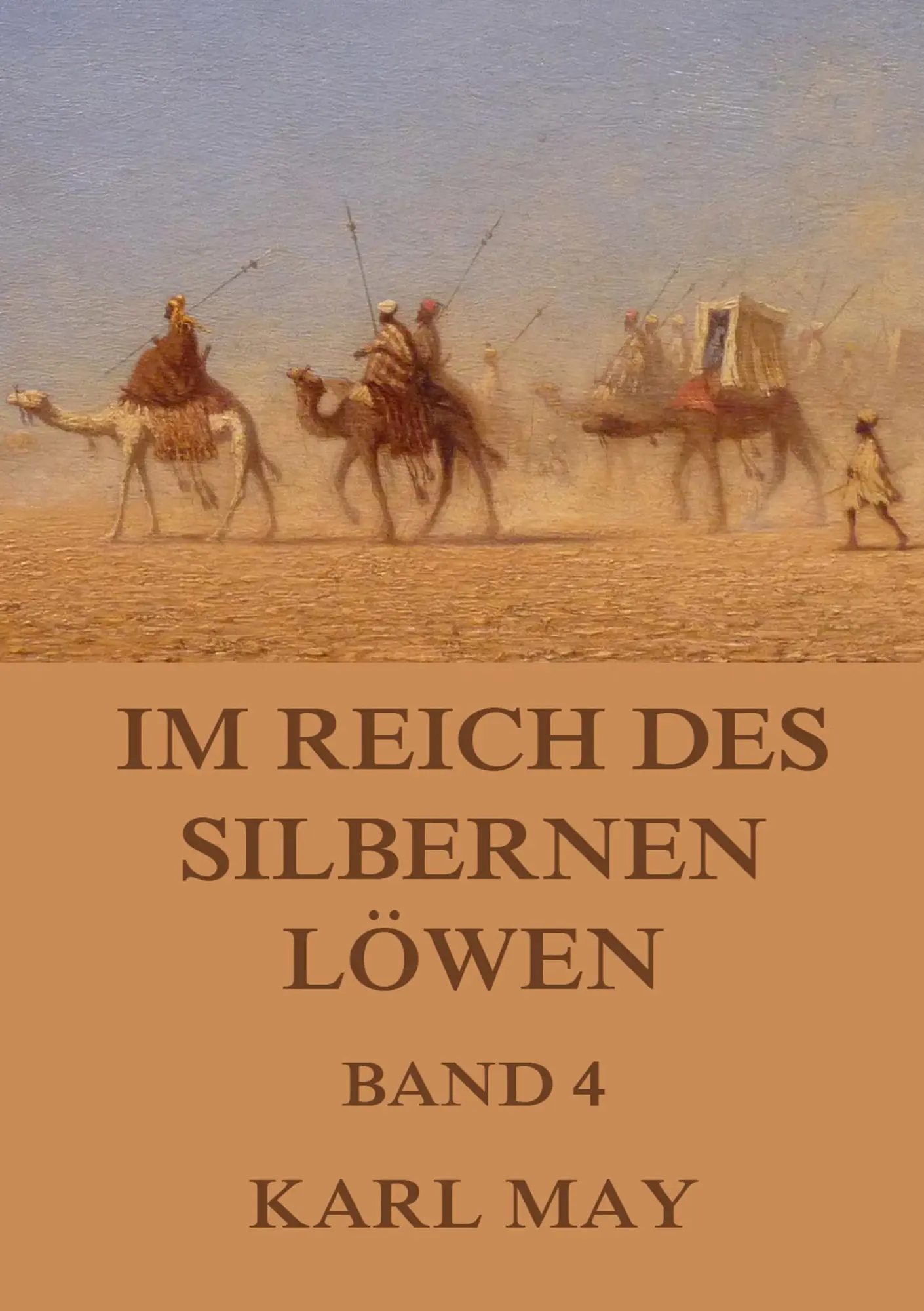 Cover: 9783849691806 | Im Reich des silbernen Löwen, Band 4 | Neue deutsche Rechtschreibung