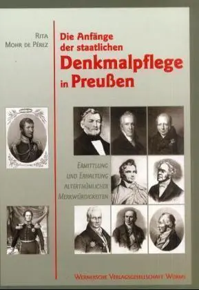 Cover: 9783884621806 | Die Anfänge der staatlichen Denkmalpflege in Preussen | Pérez | Buch