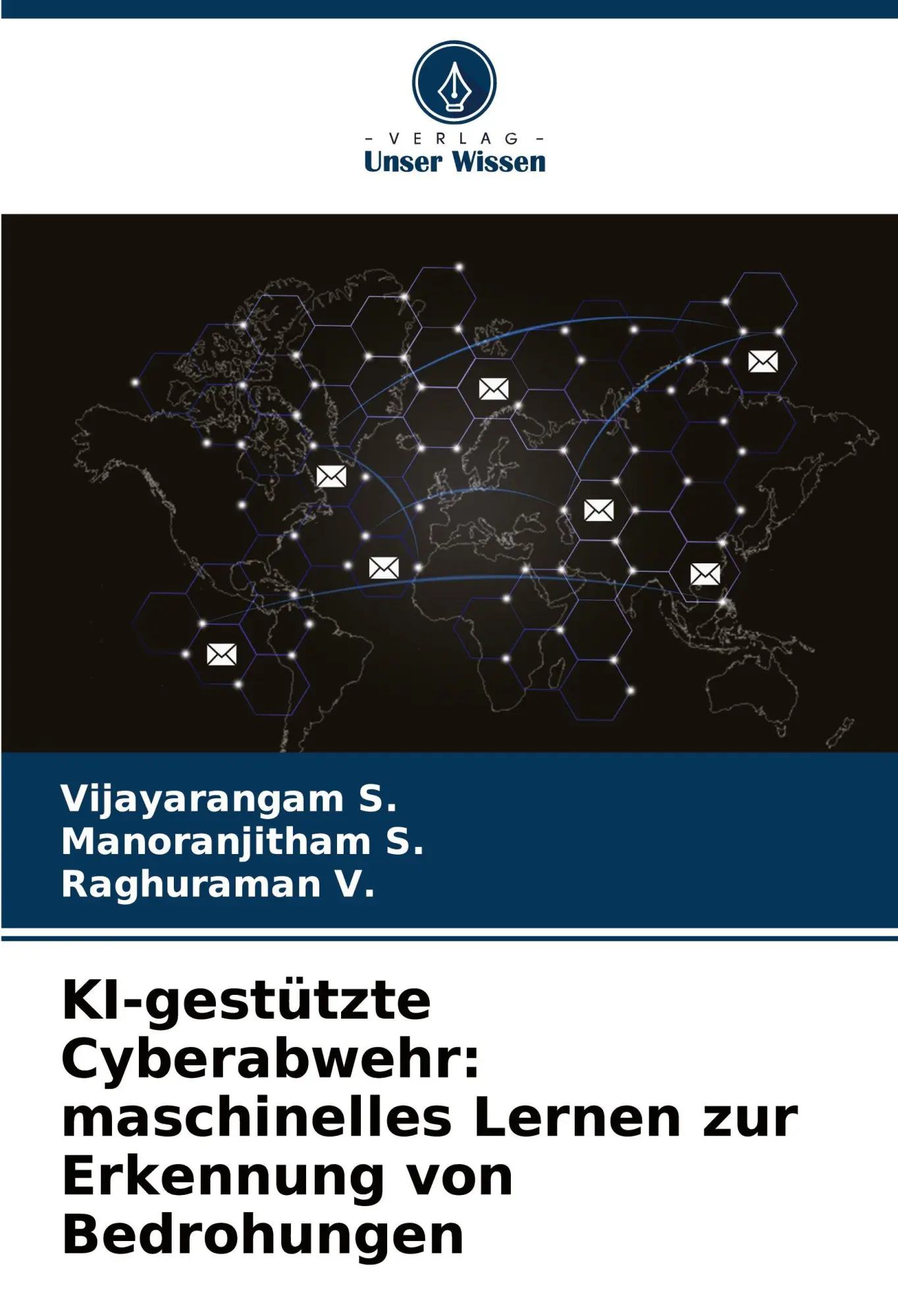 Cover: 9786202341806 | KI-gestützte Cyberabwehr: maschinelles Lernen zur Erkennung von...