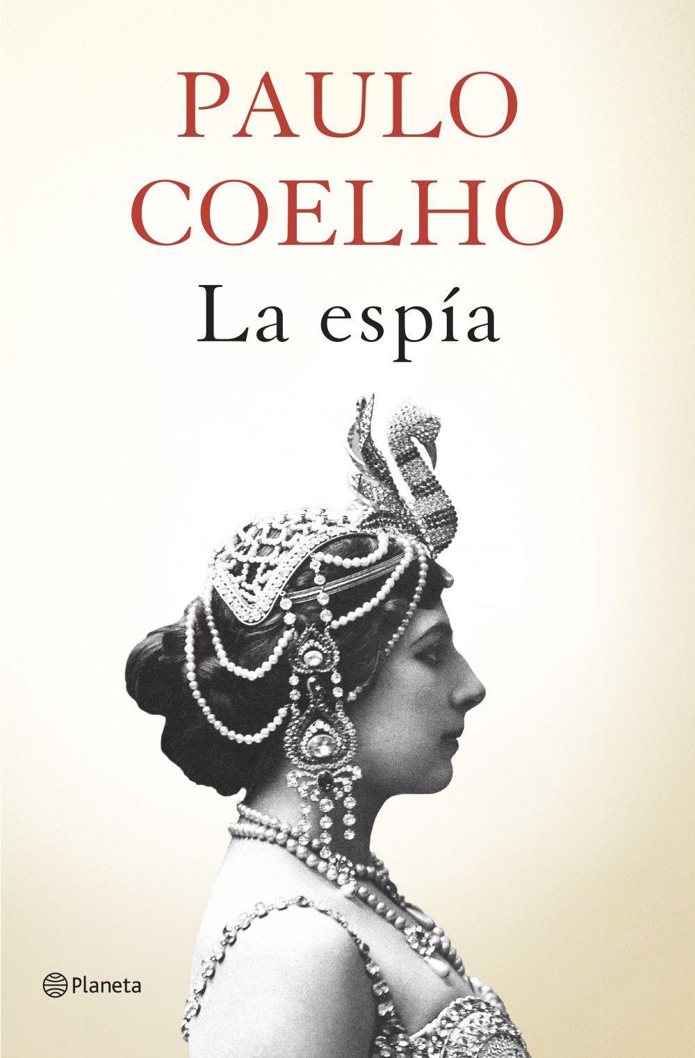 La espía | Paulo Coelho | Taschenbuch | 213 S. | Spanisch | 2016 | Editorial Planeta, S.A. | EAN 9788408161806 - Coelho, Paulo