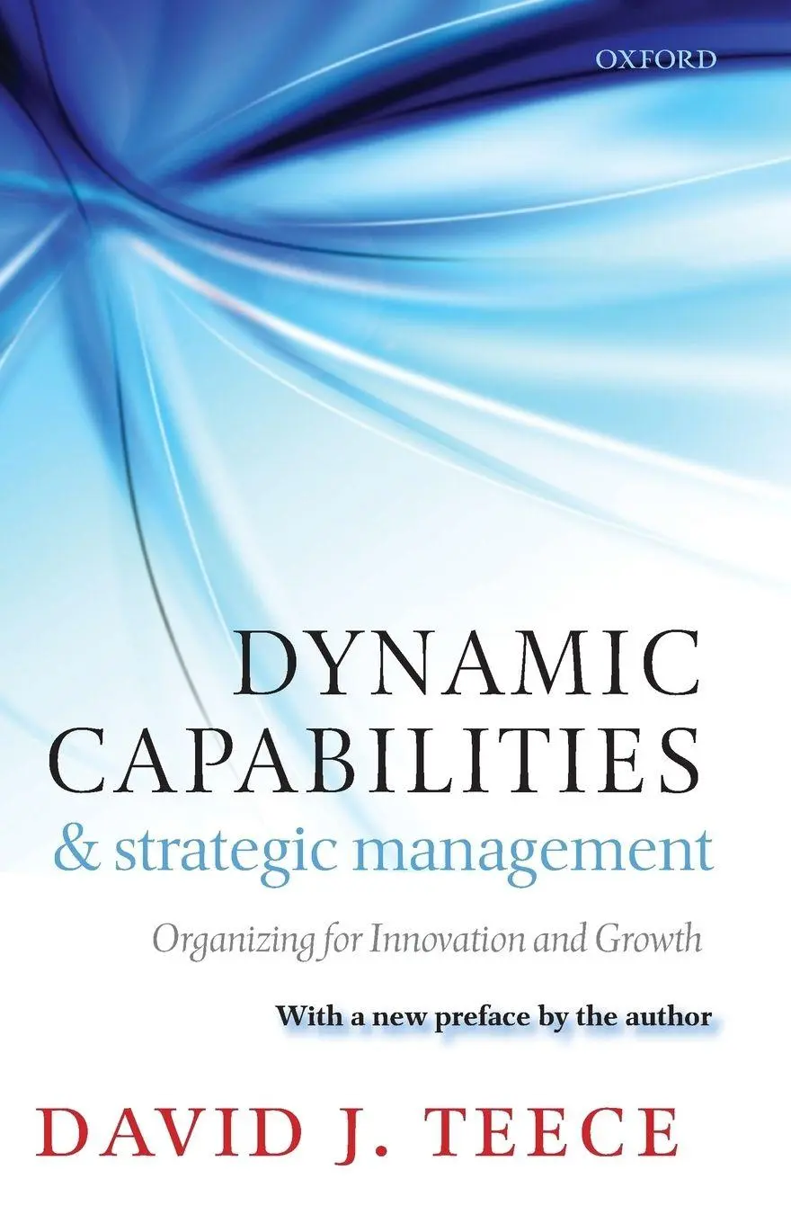 Cover: 9780199691906 | Dynamic Capabilities and Strategic Management | David J. Teece | Buch Cover: 9780199691906 | Dynamic Capabilities and Strategic Management | David J. Teece | Buch