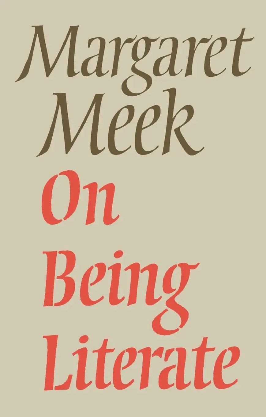 Cover: 9780370311906 | On Being Literate | Margaret Meek | Taschenbuch | Englisch | 1991