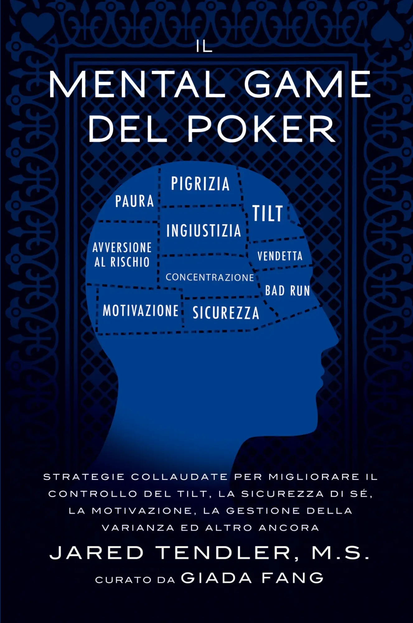 Cover: 9780996191906 | Il Mental Game Del Poker | Jared Tendler (u. a.) | Taschenbuch | 2015