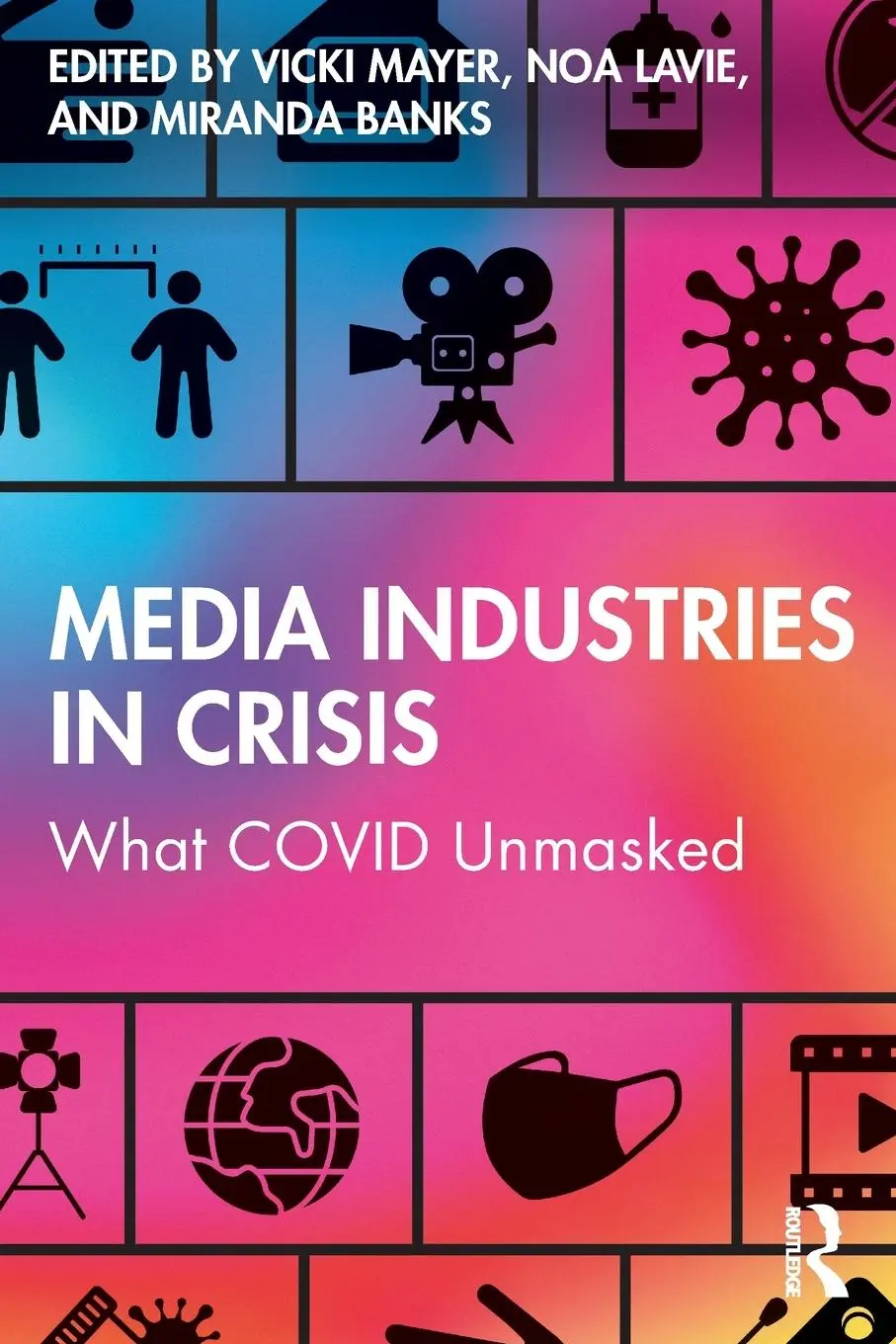 Cover: 9781032481906 | Media Industries in Crisis | What COVID Unmasked | Vicki Mayer (u. a.)